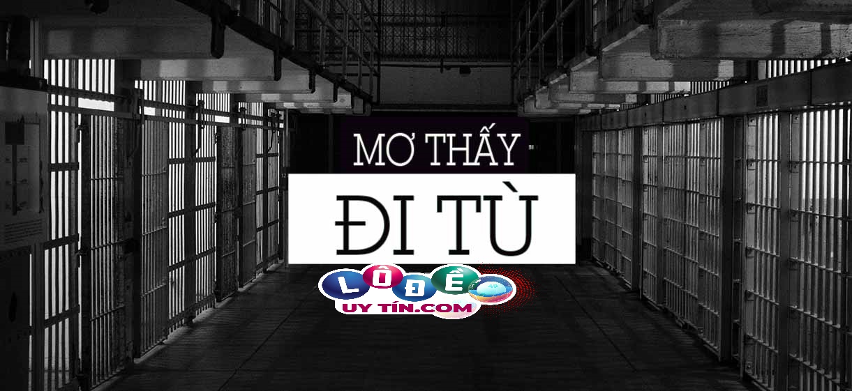 Giải đáp nằm mơ thấy ở tù là điềm báo gì? Con số may mắn 20 Giải đáp nằm mơ thấy ở tù là điềm báo gì? Con số may mắn