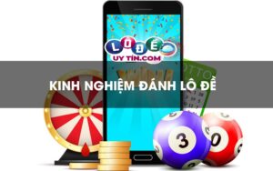 Kinh nghiệm đánh đề luôn thắng từ chuyên gia số học 15 Kinh nghiệm đánh đề luôn thắng từ chuyên gia số học